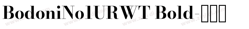 BodoniNo1URWT Bold字体转换